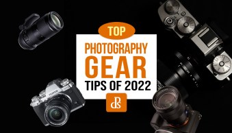 The dPS Top Photography Gear Tips of 2022