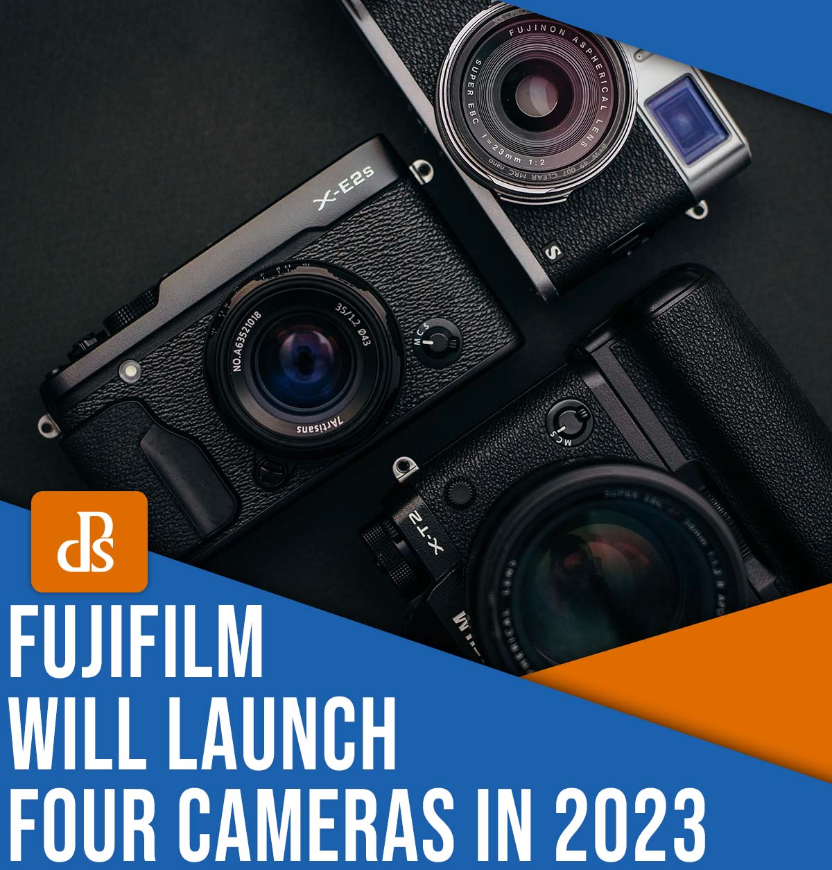 Fujifilm will launch four cameras in 2023