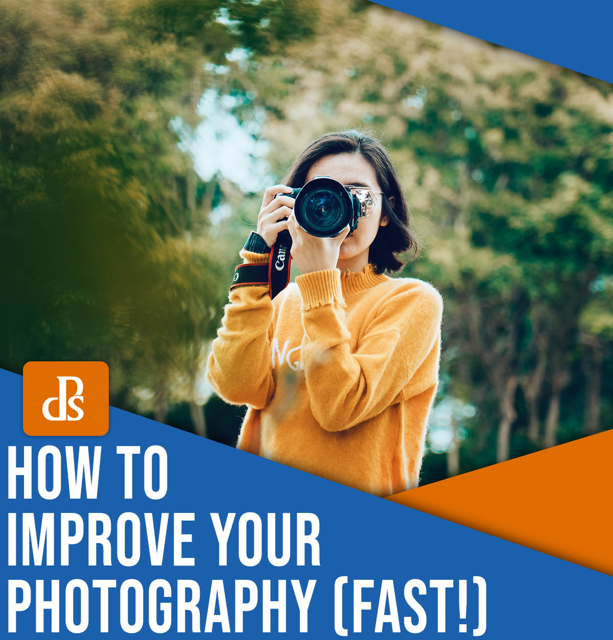 14 Ways to Quickly Improve Your Photography