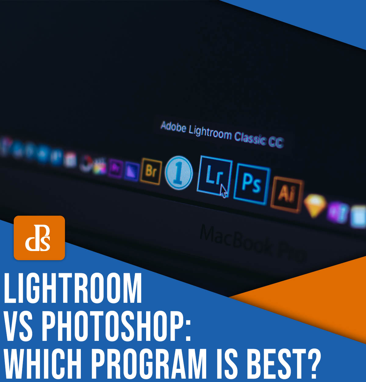 Lightroom vs Photoshop: Which program is best?