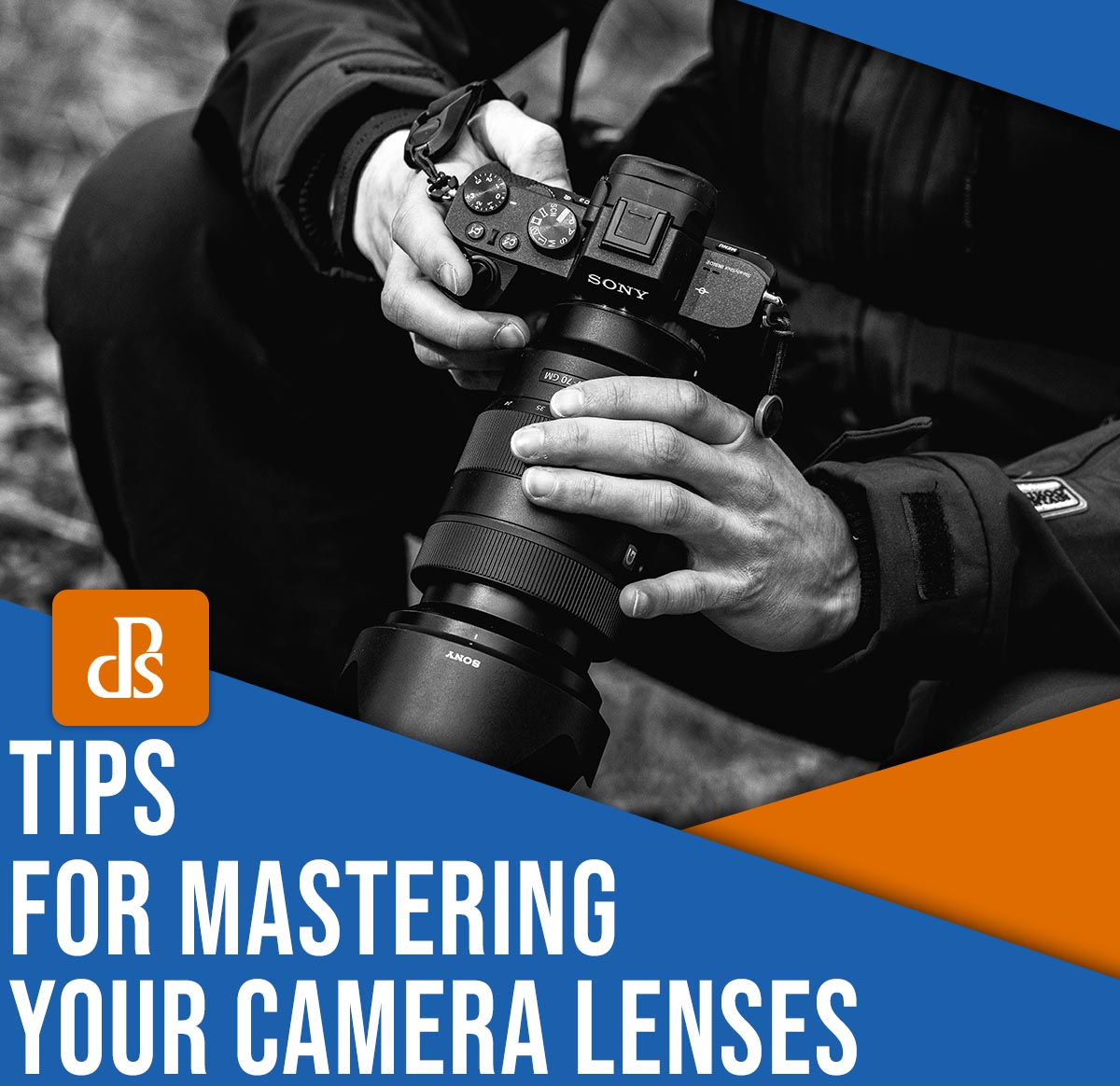 Tips for mastering your camera lenses