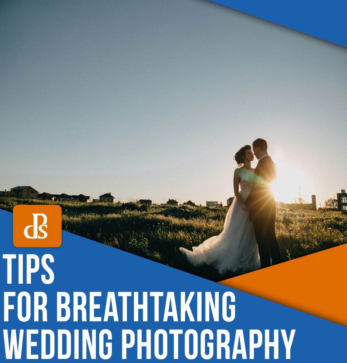 Tips for breathtaking wedding photography